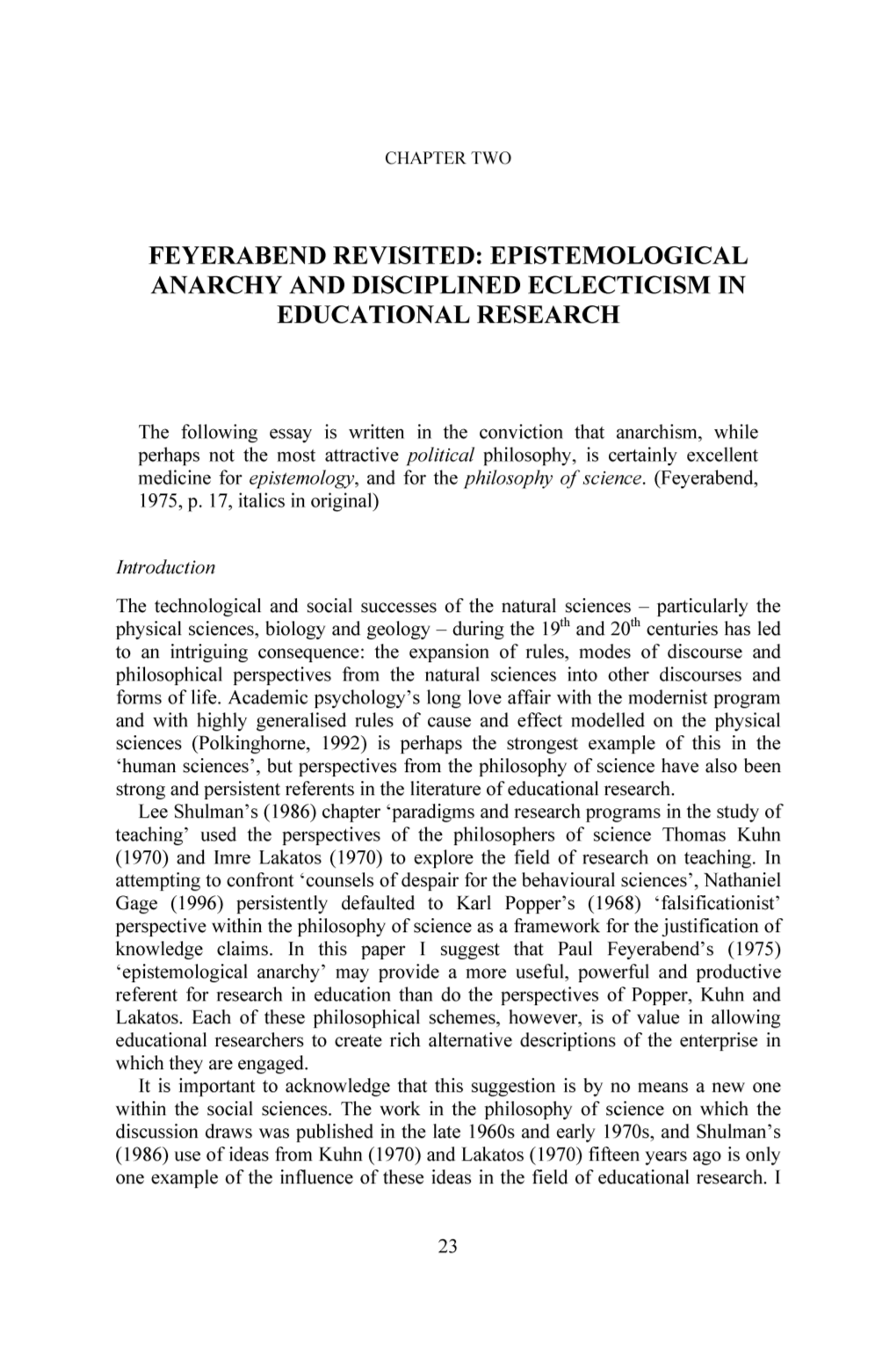 Feyerabend Revisited: Epistemological Anarchy and Disciplined Eclecticism in Educational Research