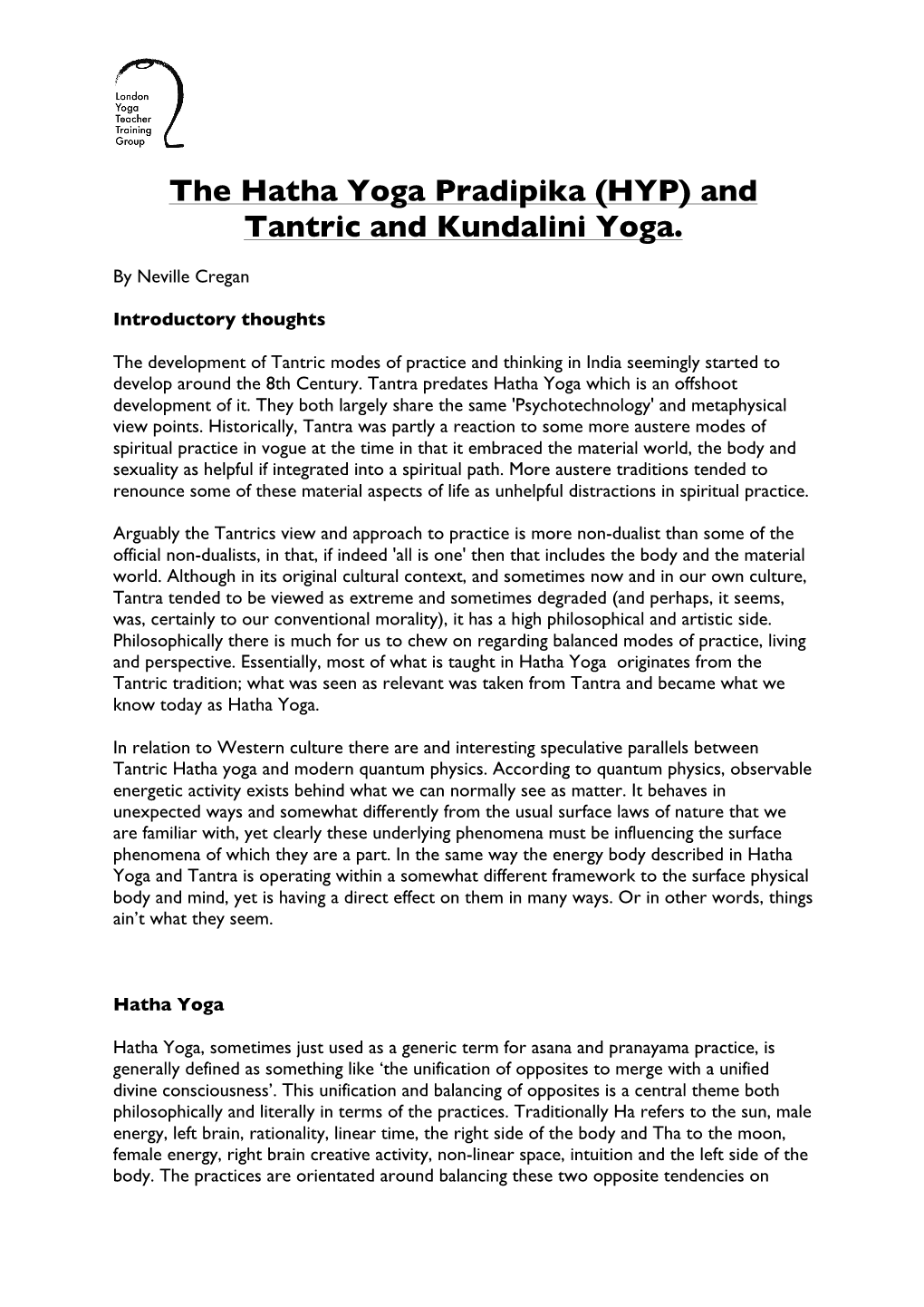 The Hatha Yoga Pradipika (HYP) and Tantric and Kundalini Yoga