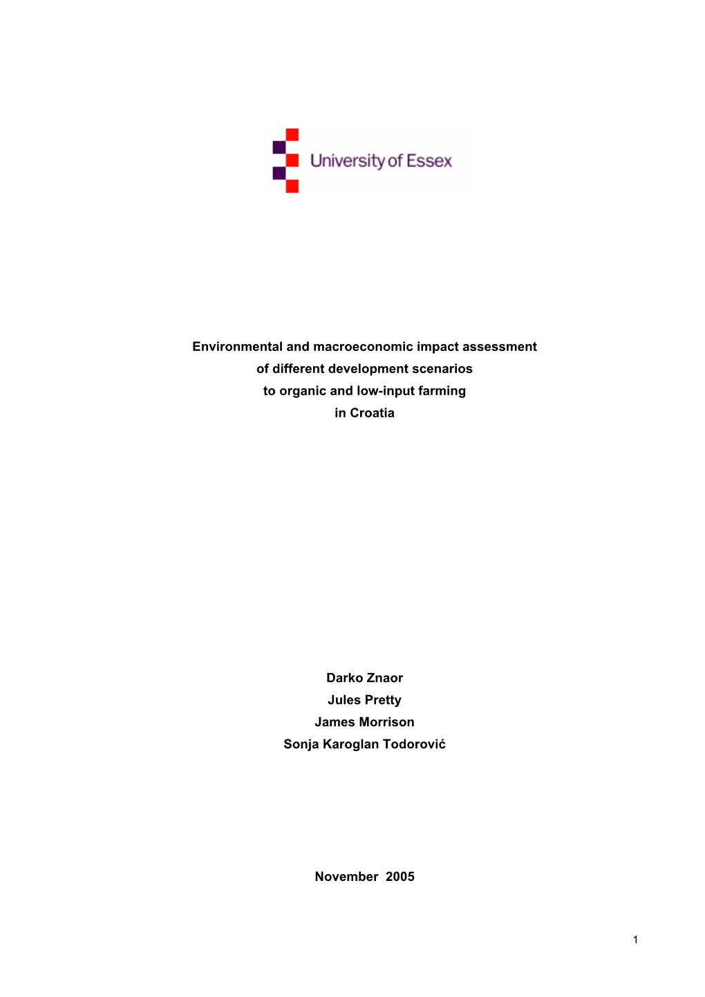 Environmental and Macroeconomic Impact Assessment of Different Development Scenarios to Organic and Low-Input Farming in Croatia