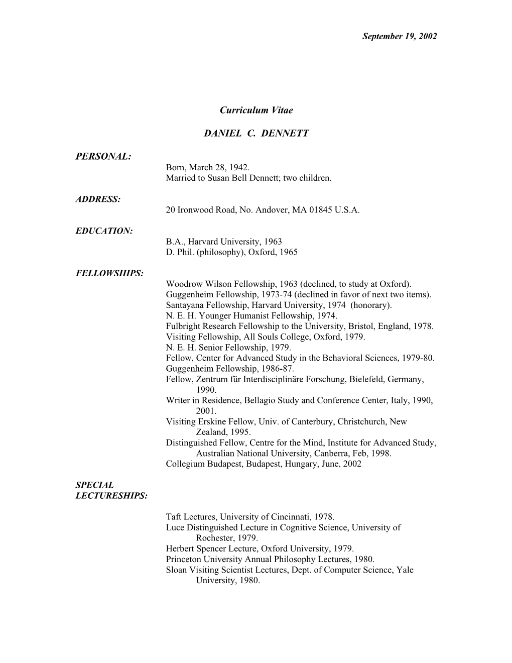 Curriculum Vitae DANIEL C. DENNETT PERSONAL