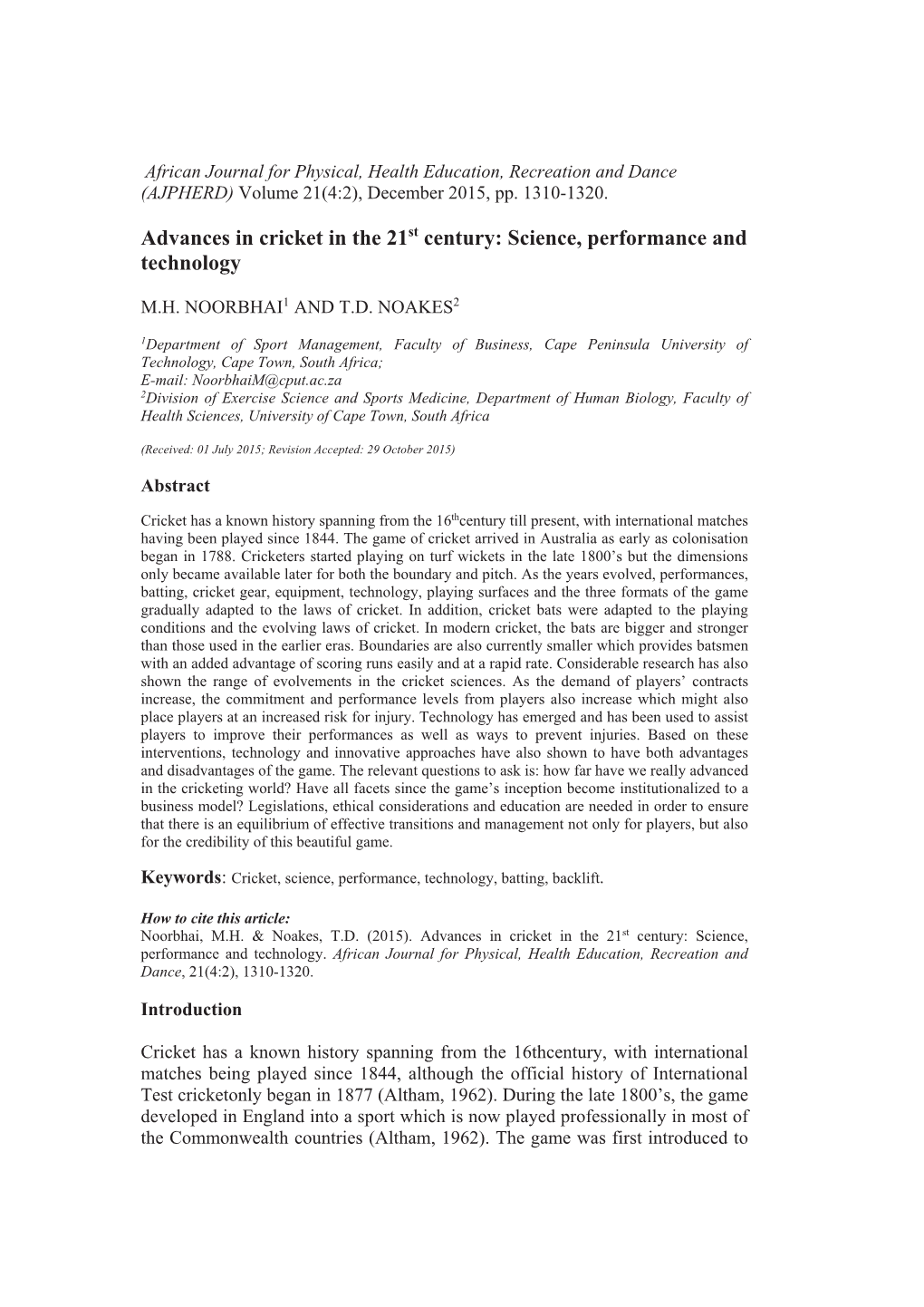 Advances in Cricket in the 21St Century: Science, Performance and Technology