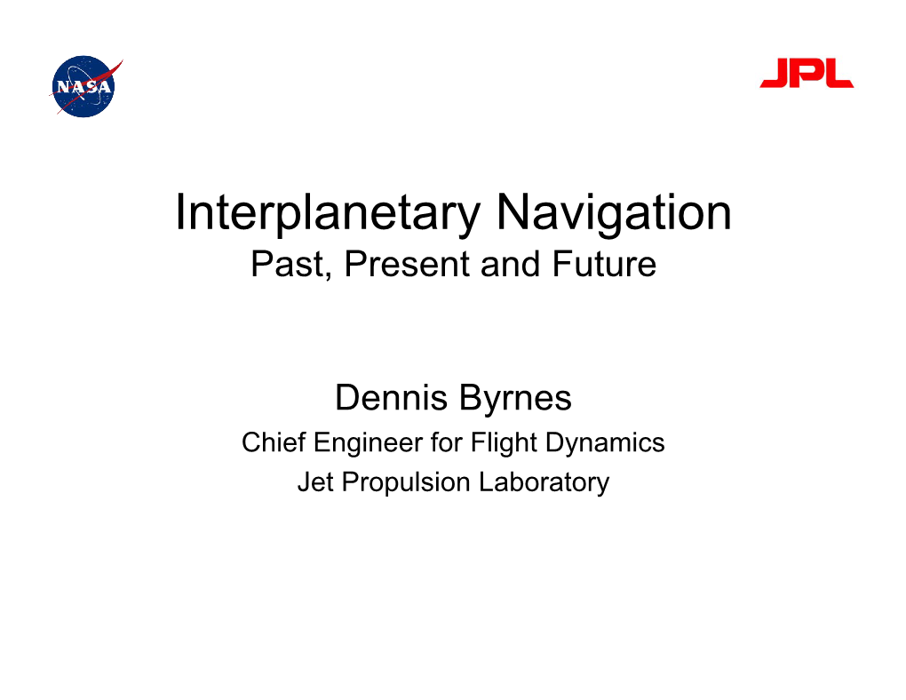 Interplanetary Navigation Past, Present and Future