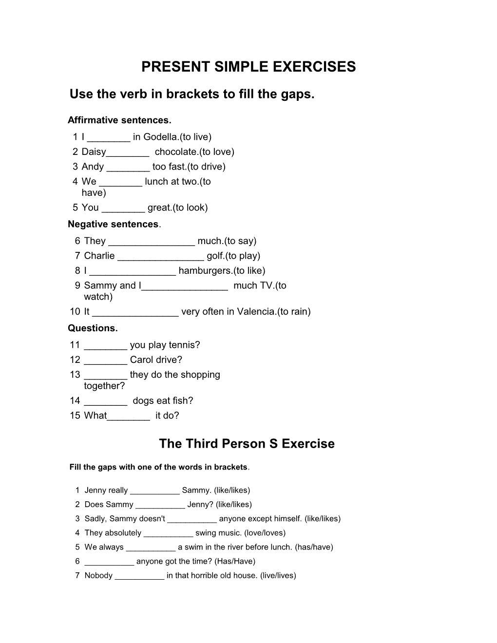 Use the Verb in Brackets to Fill the Gaps