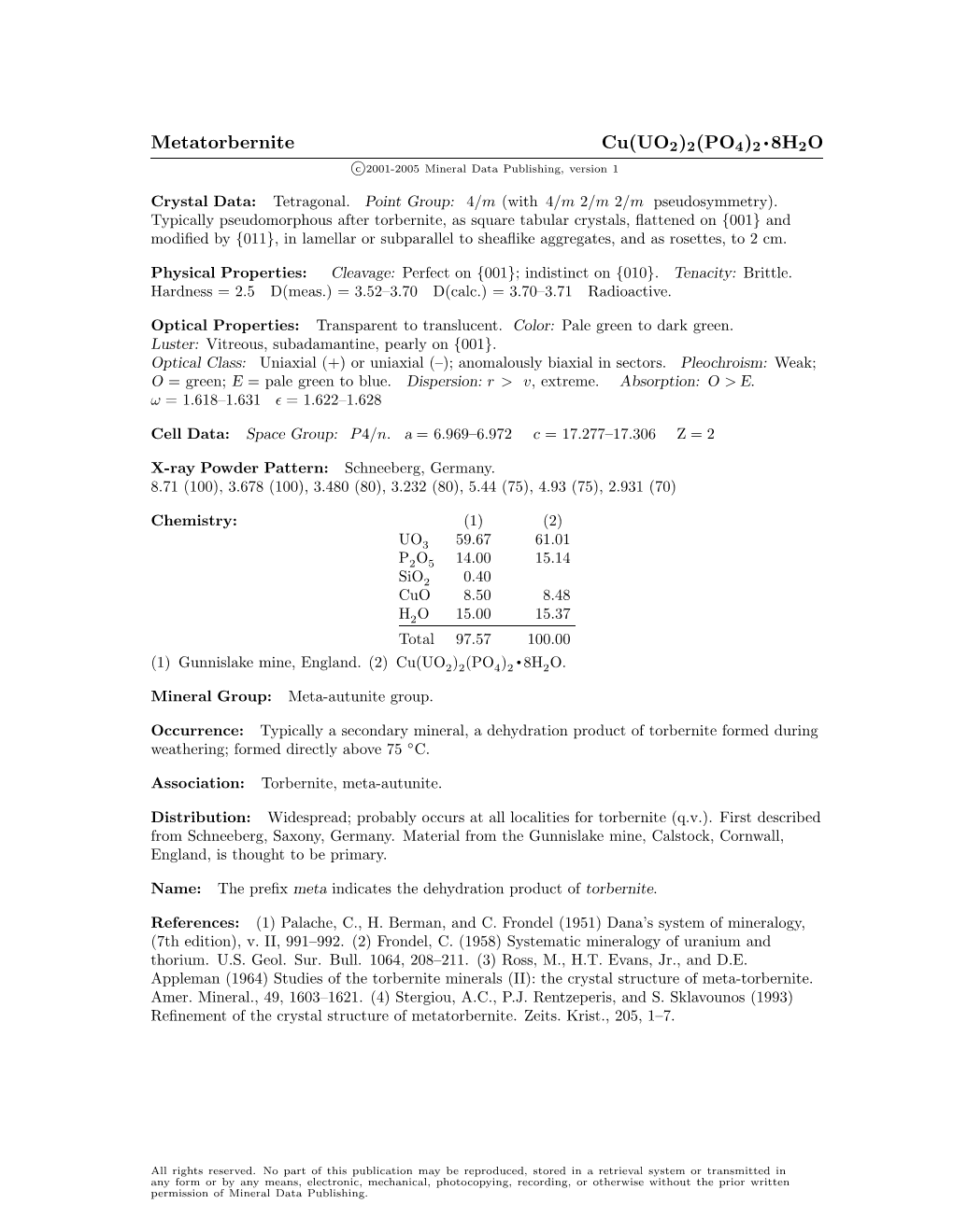 Metatorbernite Cu(UO2)2(PO4)2 • 8H2O C 2001-2005 Mineral Data Publishing, Version 1