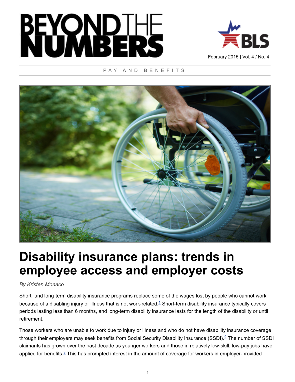 Disability Insurance Plans: Trends in Employee Access and Employer Costs by Kristen Monaco