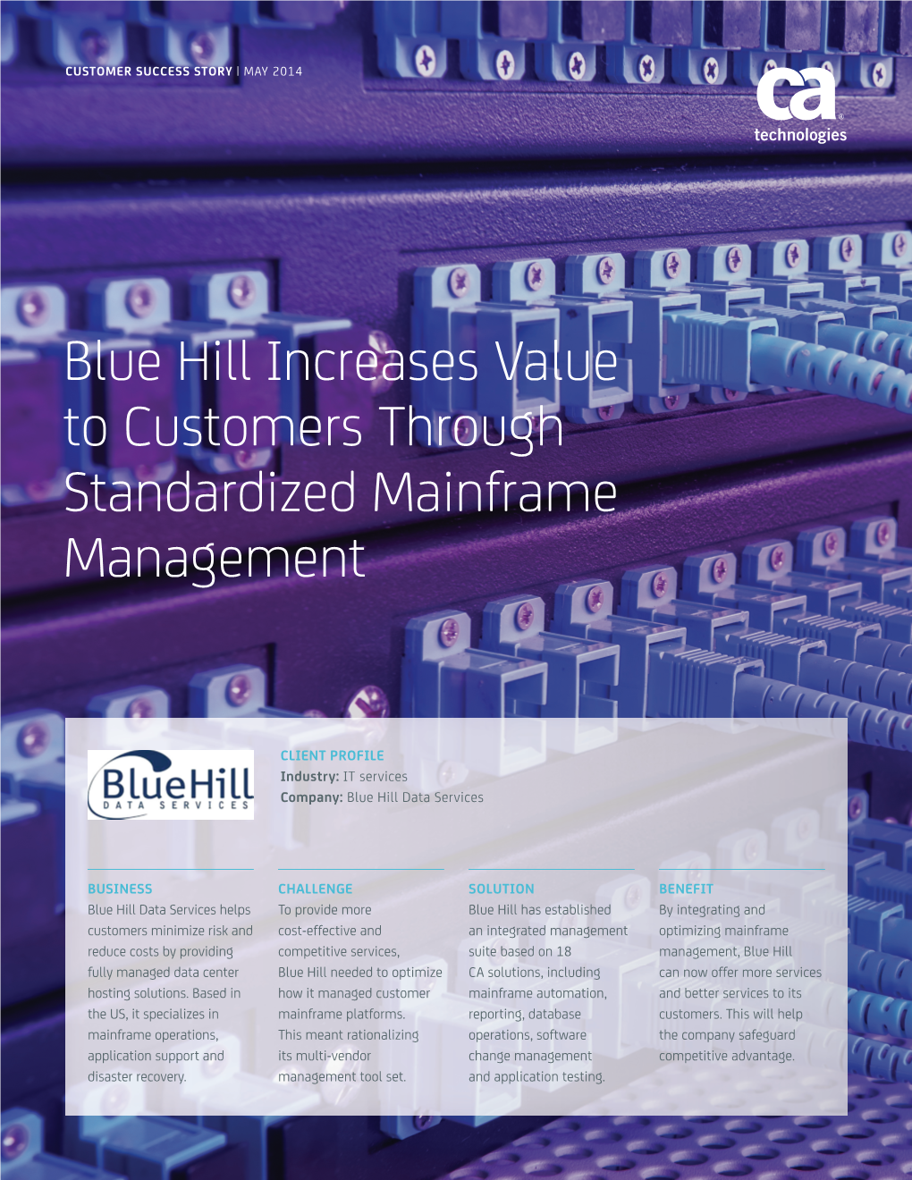 Blue Hill Increases Value to Customers Through Standardized Mainframe Management