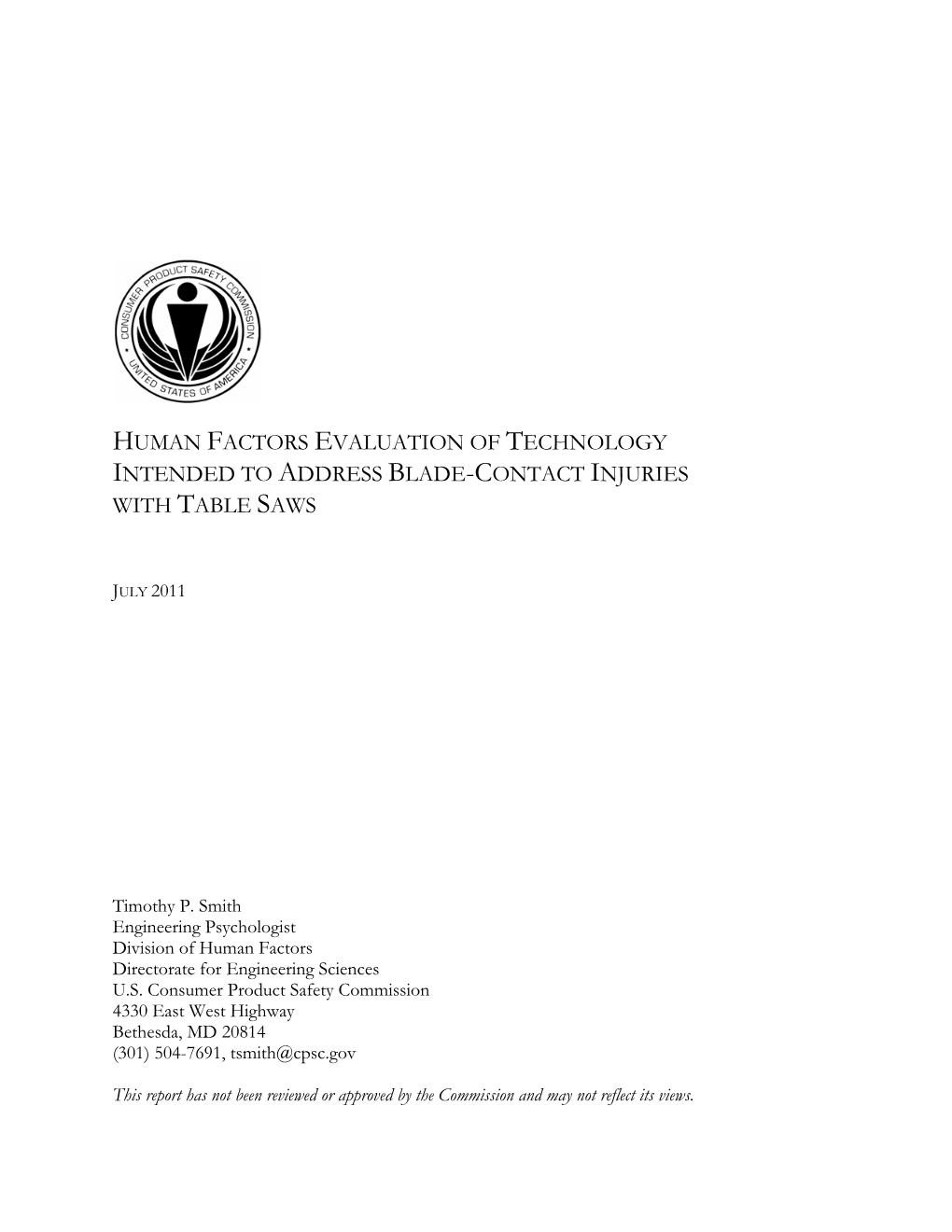 Human Factors Evaluation of Technology Intended to Address Blade-Contact Injuries with Table Saws, July 2011 (0841)