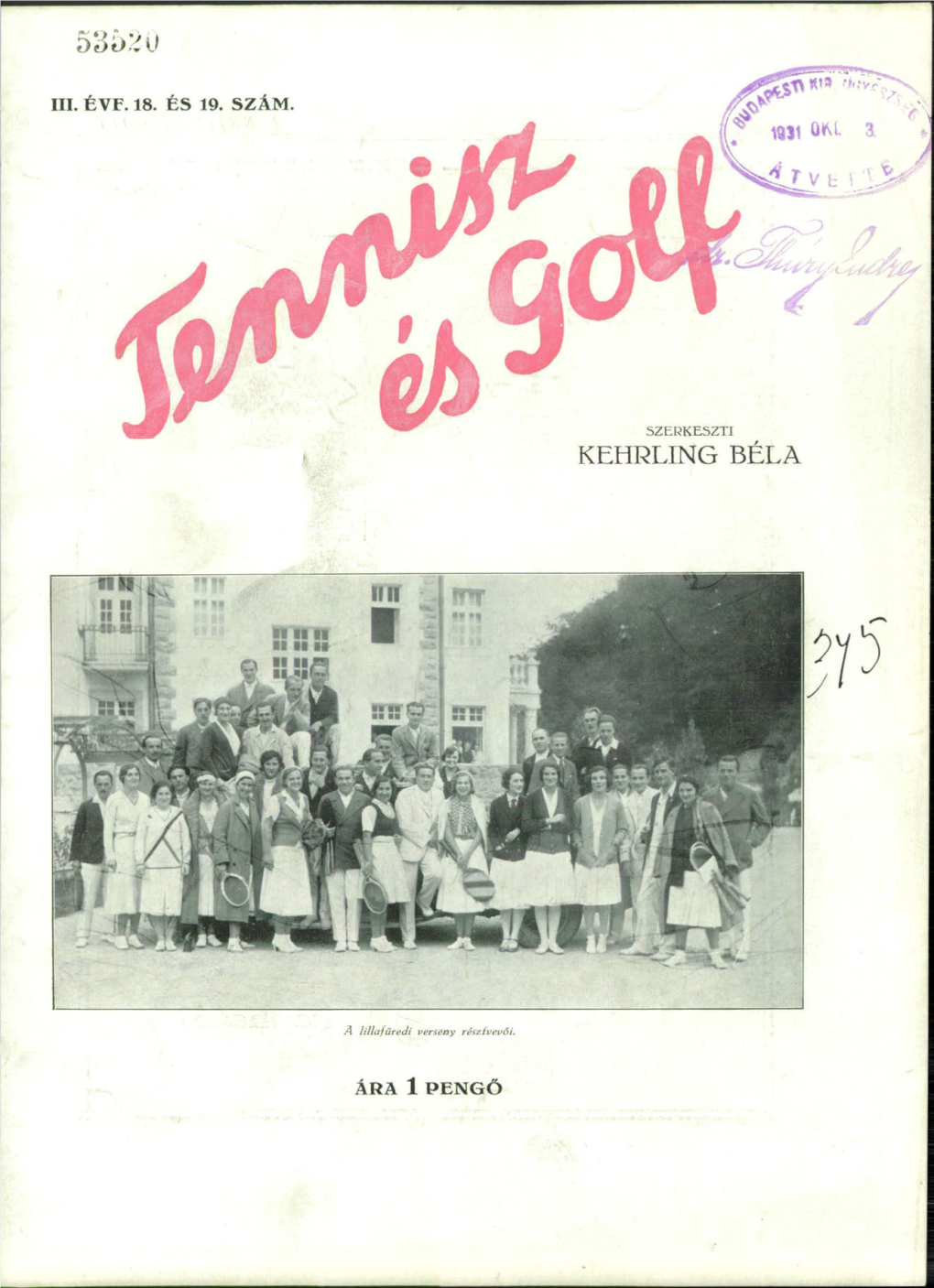 Tennisz És Golf 3. Évf. 18-19. Sz. (1931. Október