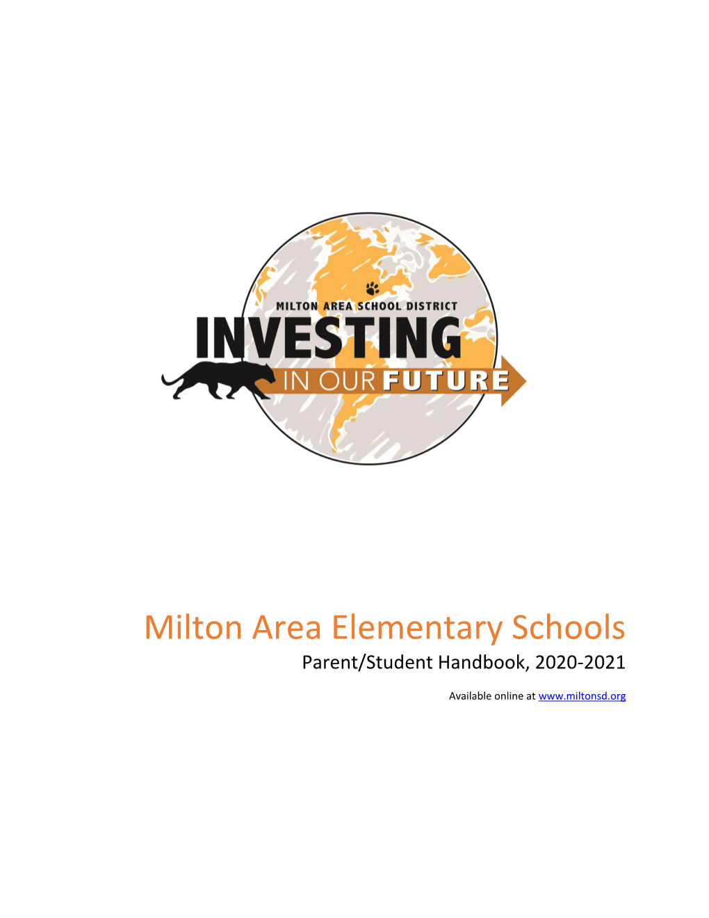 Milton Area Elementary Schools Parent/Student Handbook, 2020-2021