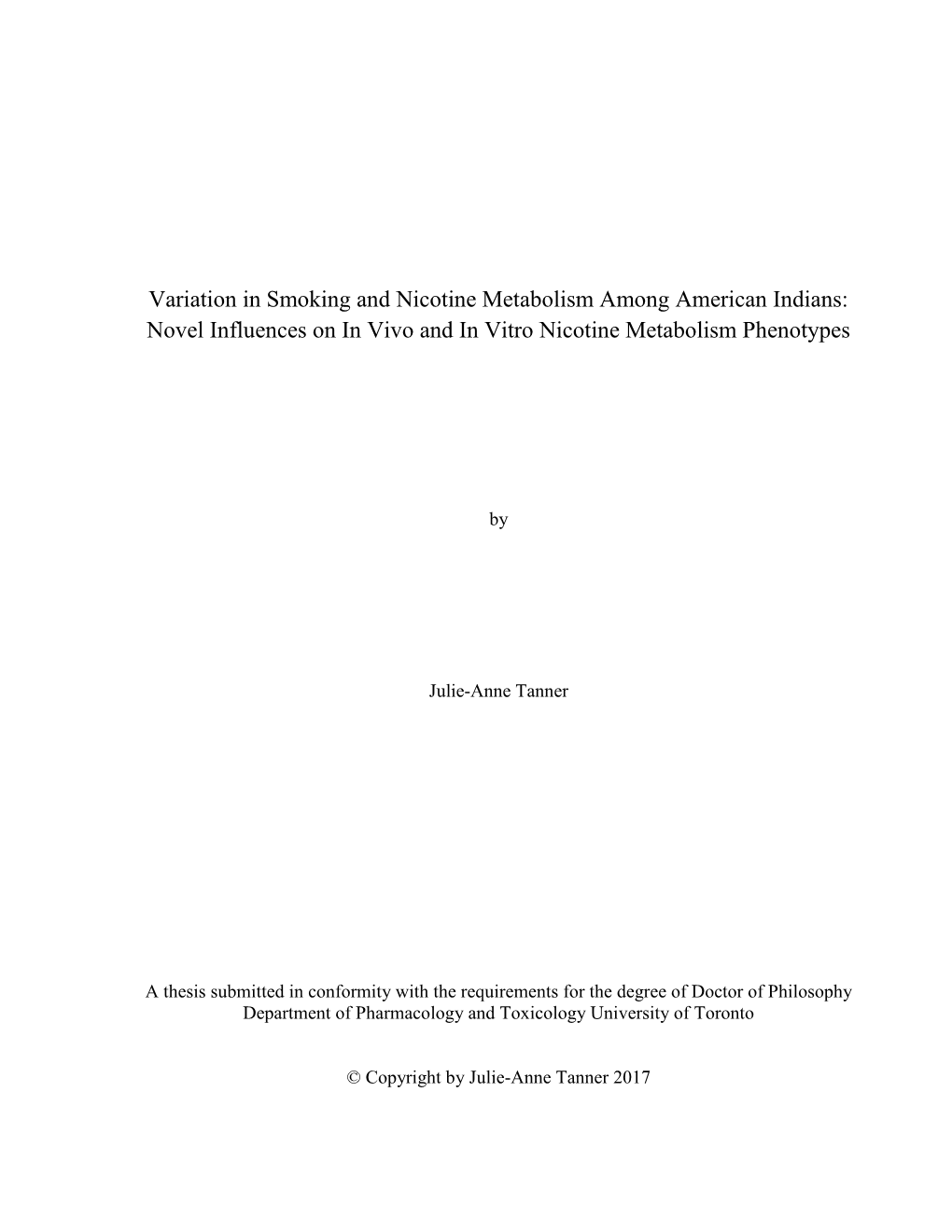 Variation in Smoking and Nicotine Metabolism Among American Indians: Novel Influences on in Vivo and in Vitro Nicotine Metabolism Phenotypes