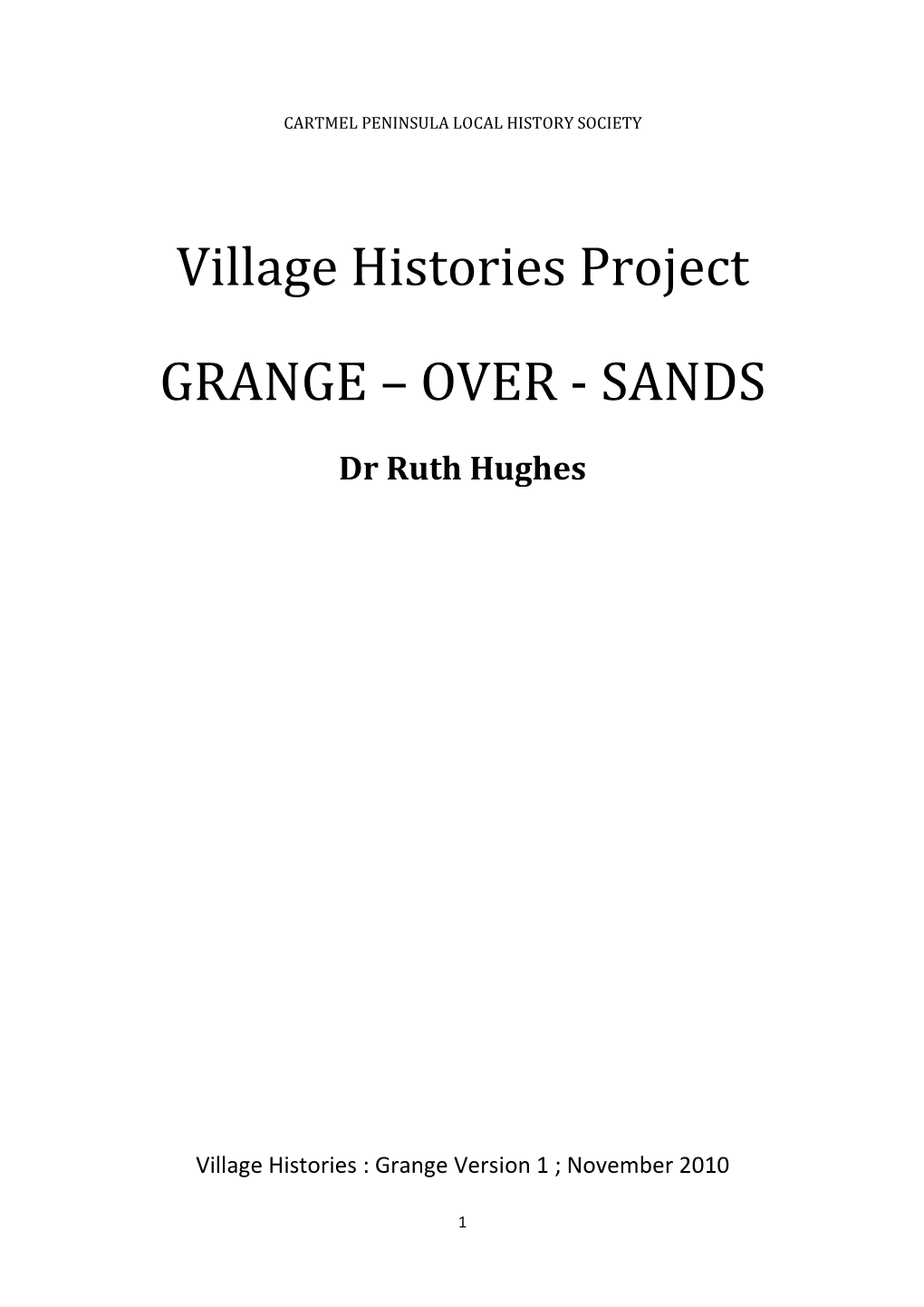 Village Histories Project GRANGE – OVER