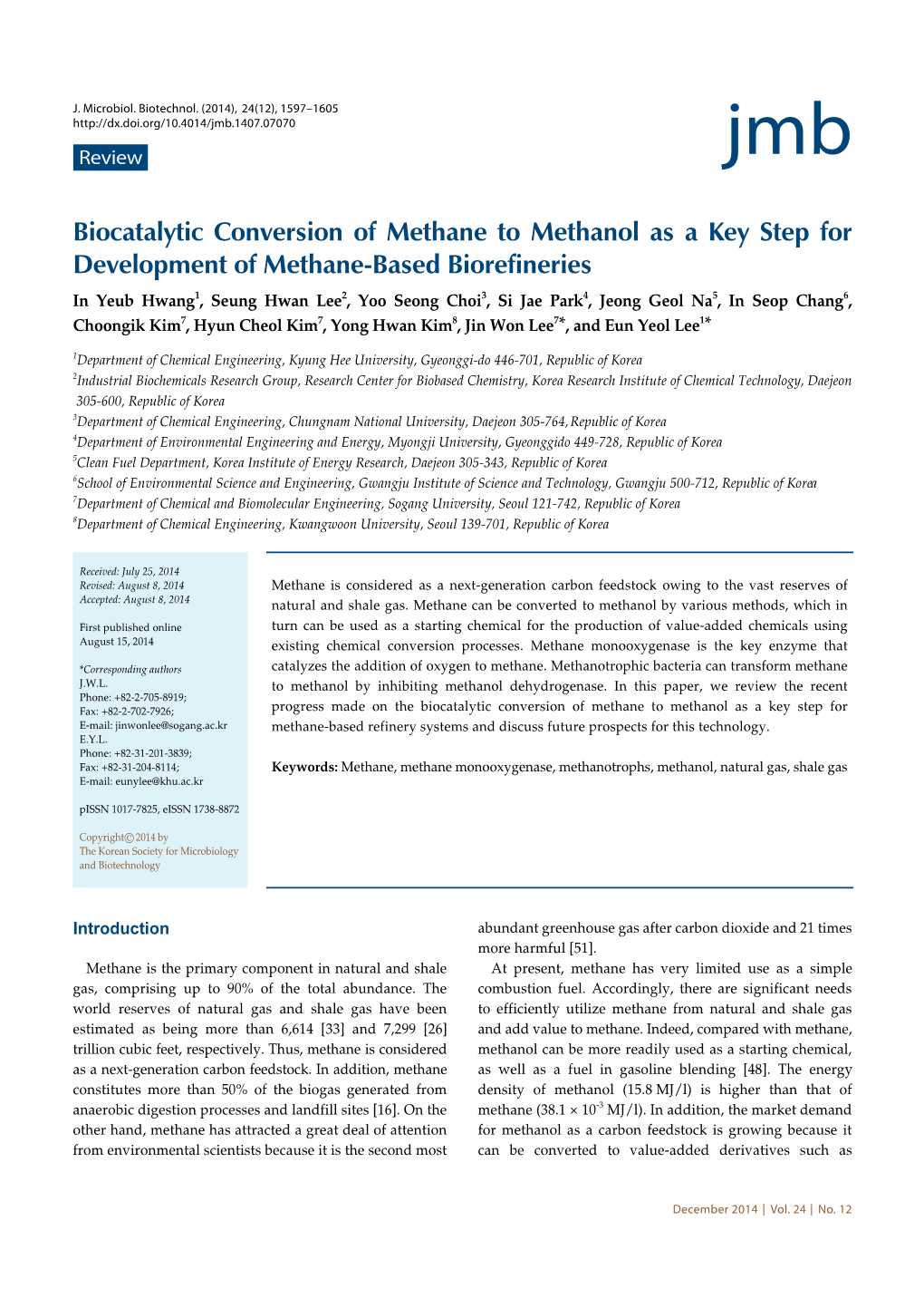 Biocatalytic Conversion of Methane to Methanol As a Key Step for Development of Methane-Based Biorefineries