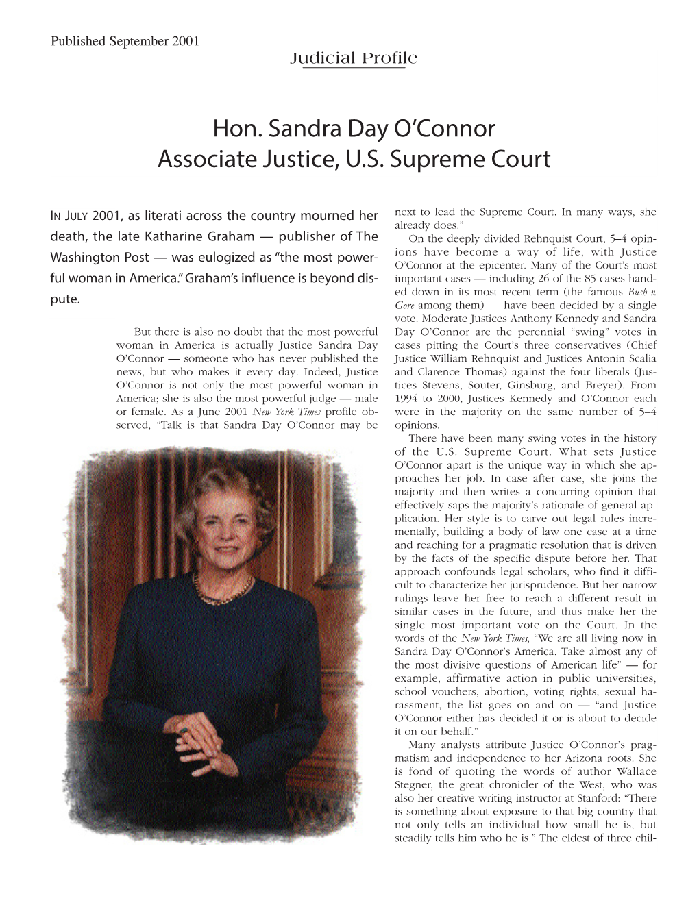 Hon. Sandra Day O'connor Associate Justice, U.S. Supreme Court