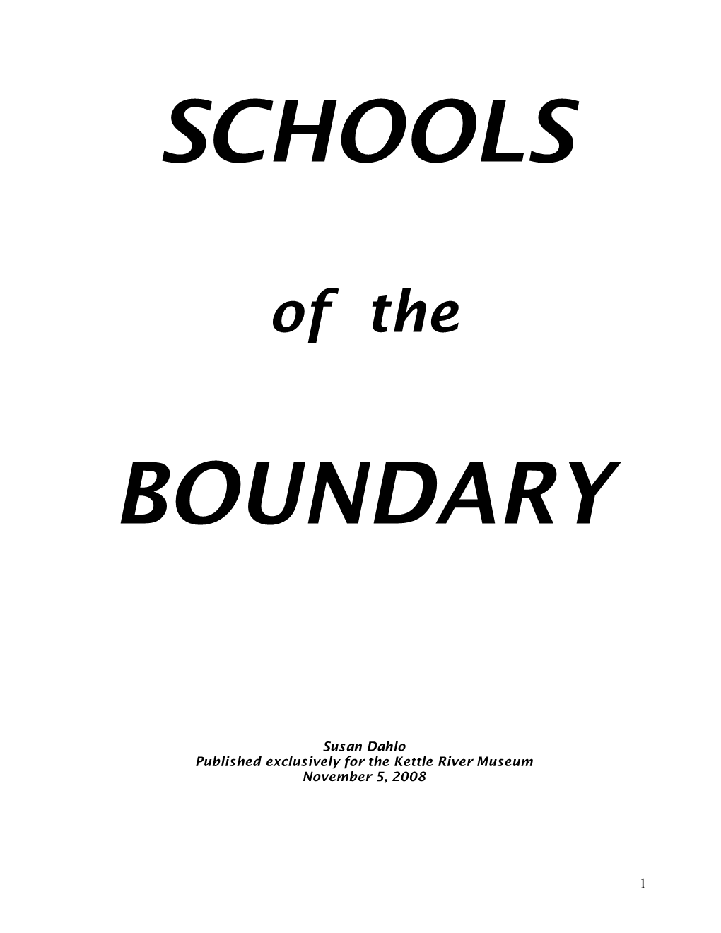 Schools of the Boundary 1891- 1991” in 1991
