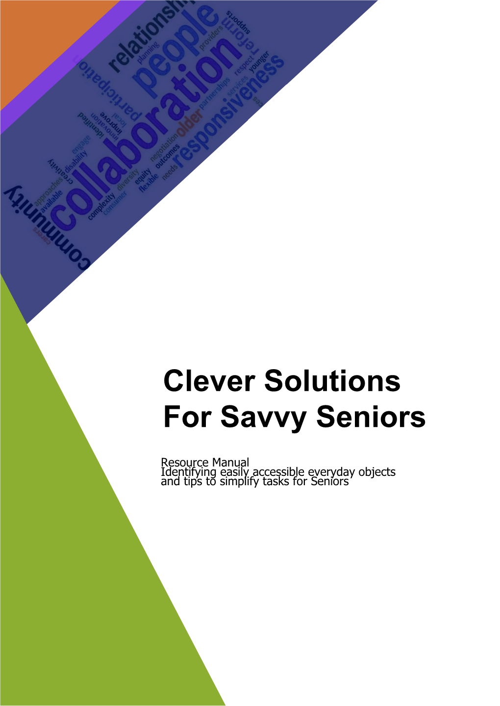 Clever Solutions for Savvy Seniors