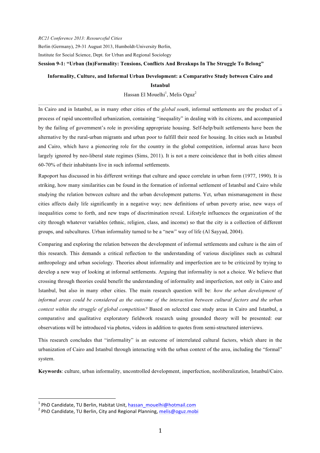 Session 9-1: “Urban (In)Formality: Tensions, Conflicts and Breakups in the Struggle to Belong”