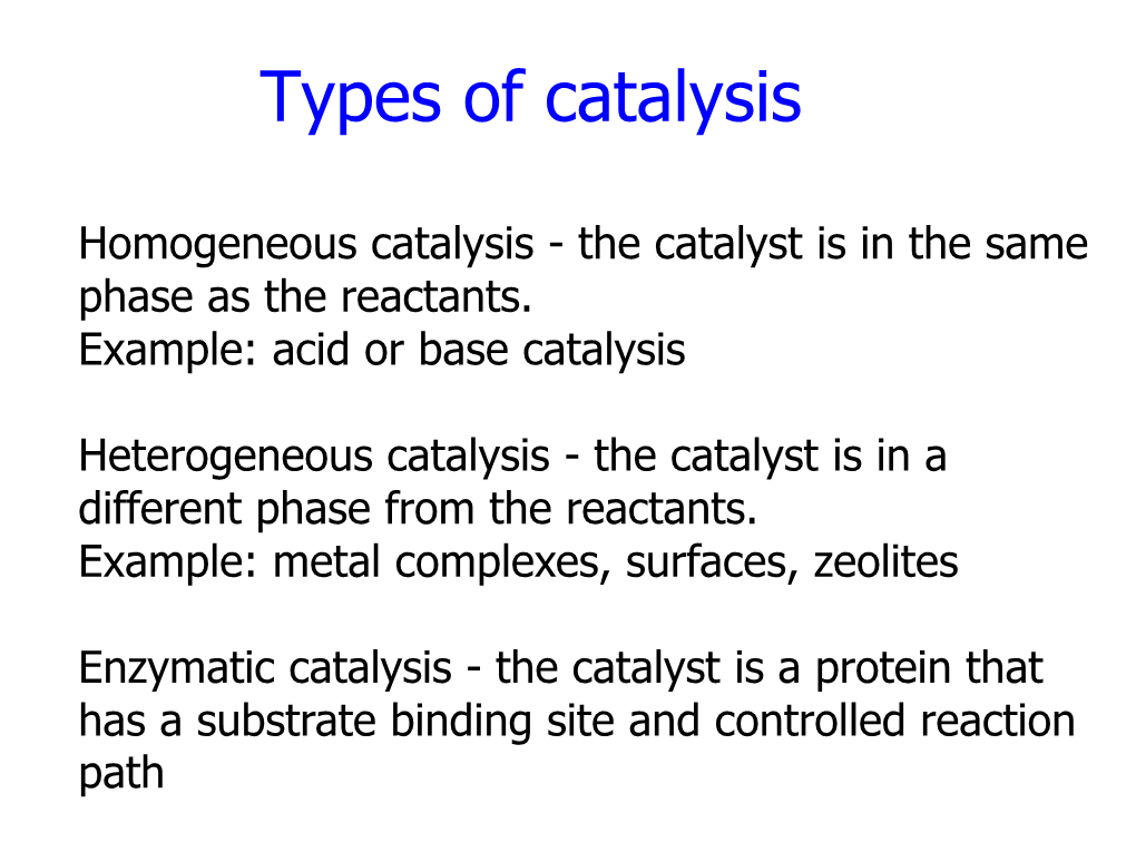 Types of Catalysis