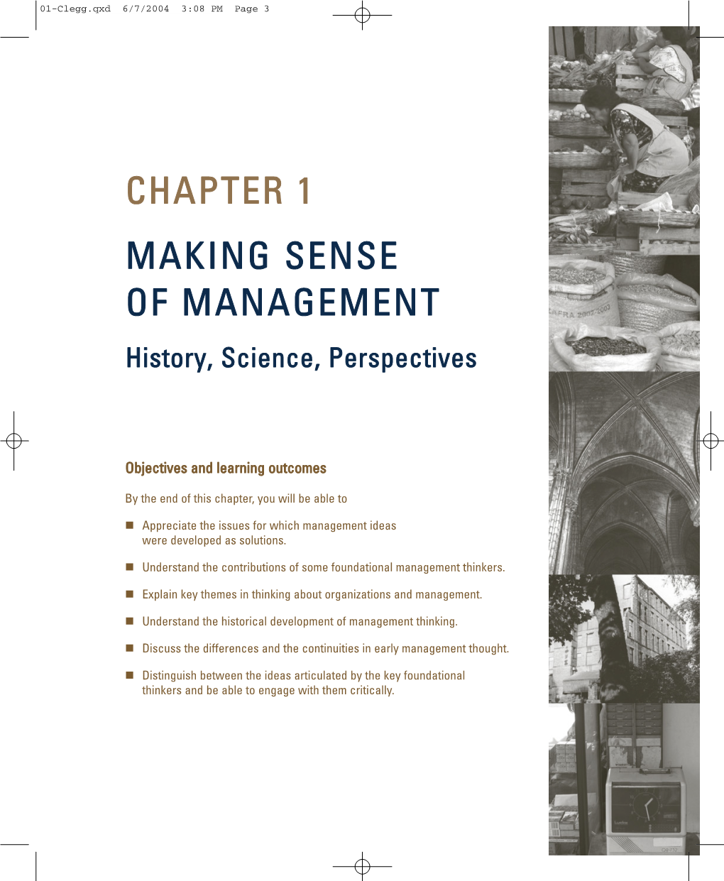 CHAPTER 1 MAKING SENSE of MANAGEMENT History, Science, Perspectives