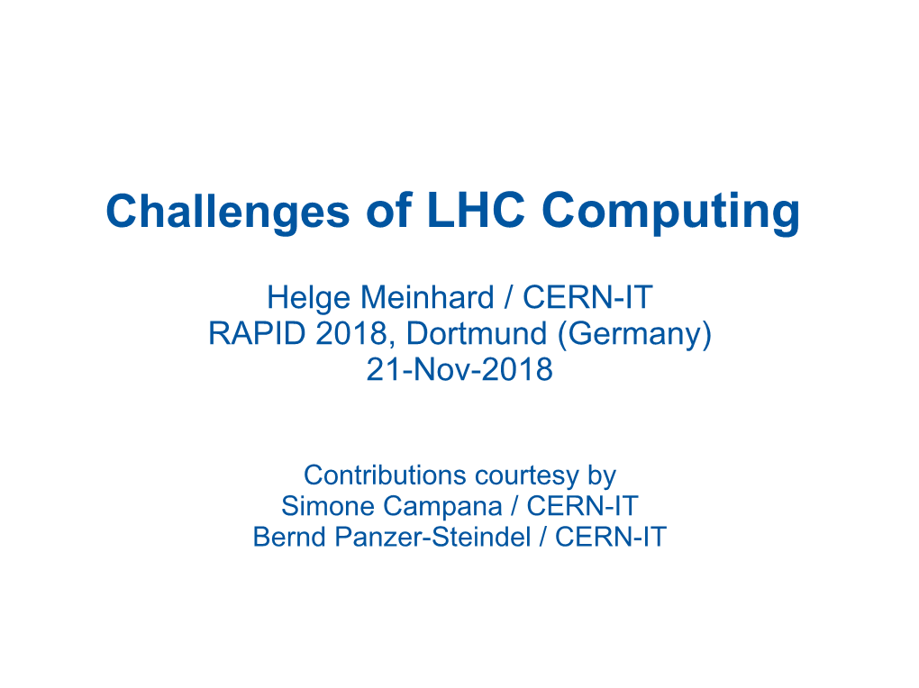 Challenges of LHC Computing