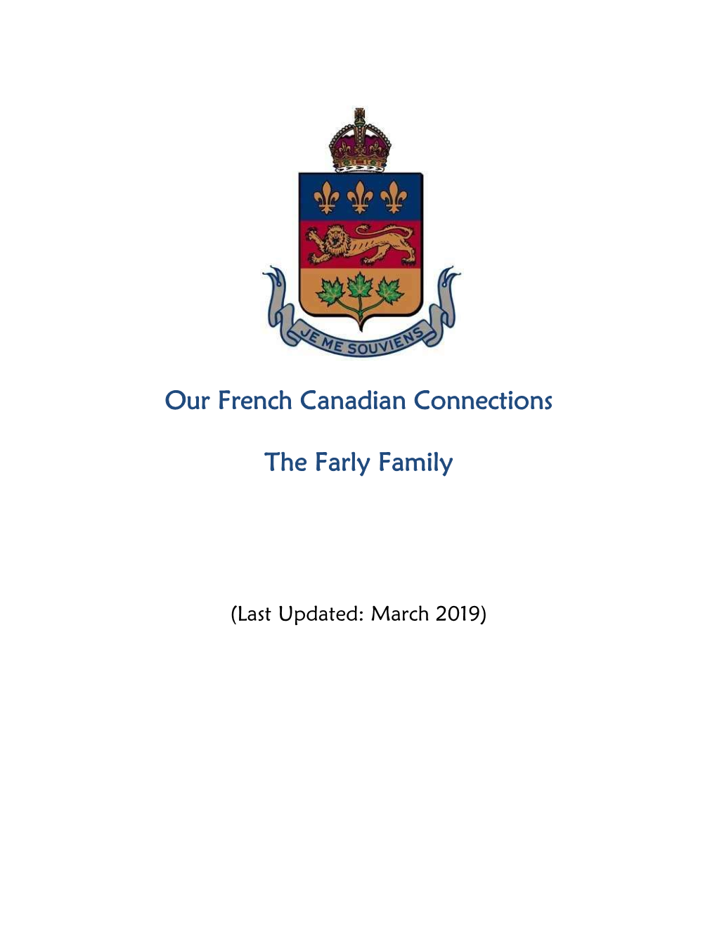 Our French Canadian Connections the Farly Family