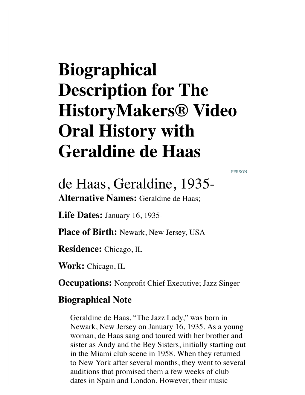 Biographical Description for the Historymakers® Video Oral History with Geraldine De Haas