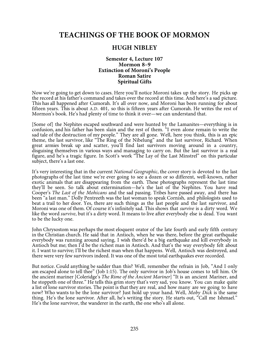 TEACHINGS of the BOOK of MORMON HUGH NIBLEY Semester 4, Lecture 107 Mormon 8–9 Extinction of Moroni’S People Roman Satire Spiritual Gifts