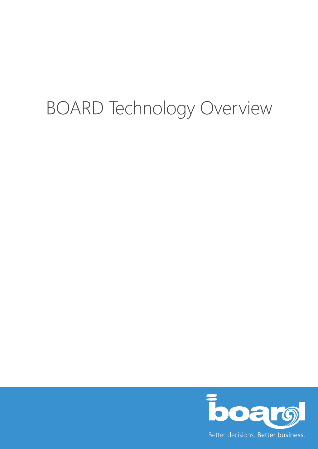 BOARD Technology Overview 2 Contents Contents 3 CONTENTS