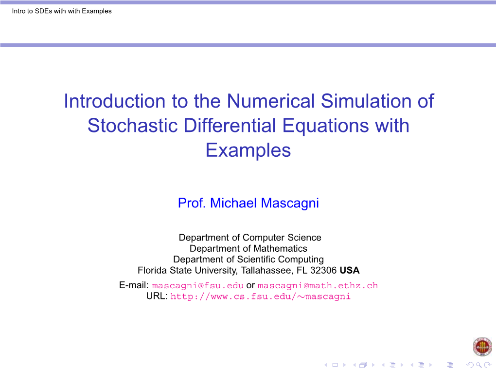 Introduction to the Numerical Simulation of Stochastic Differential Equations with Examples