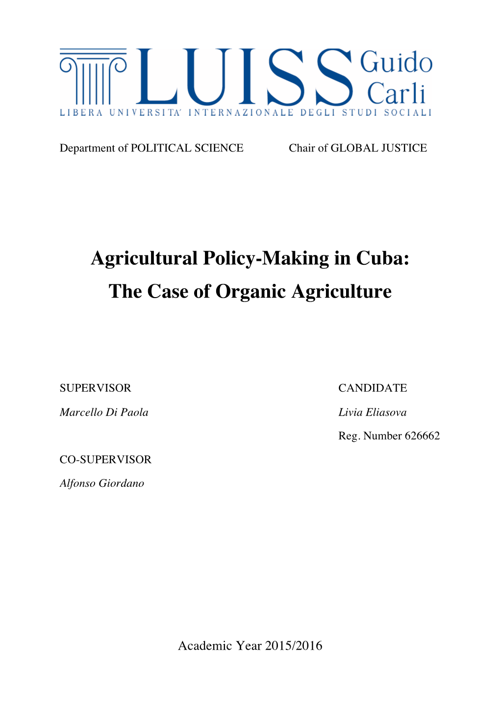 Agricultural Policy-Making in Cuba: the Case of Organic Agriculture