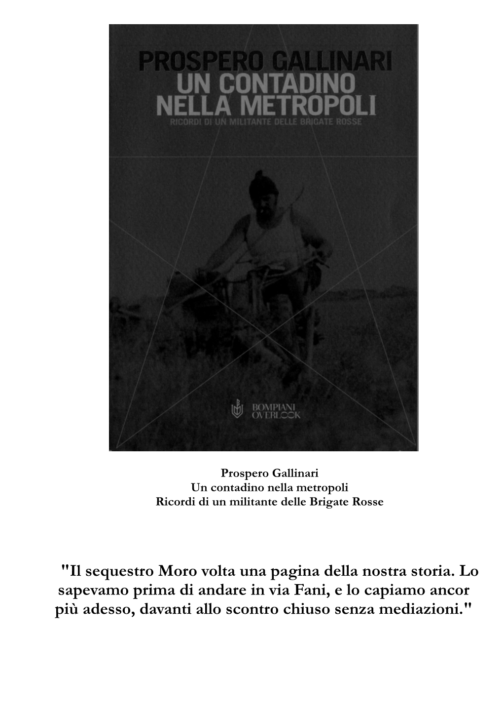 Un Contadino Nella Metropoli. Ricordi Di Un Militante Delle Brigate Rosse