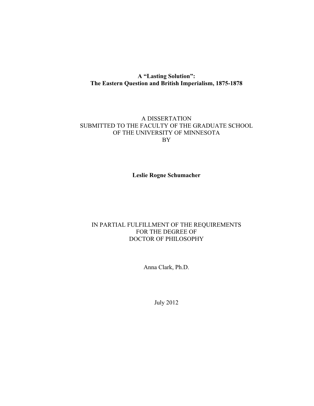 A “Lasting Solution”: the Eastern Question and British Imperialism, 1875-1878