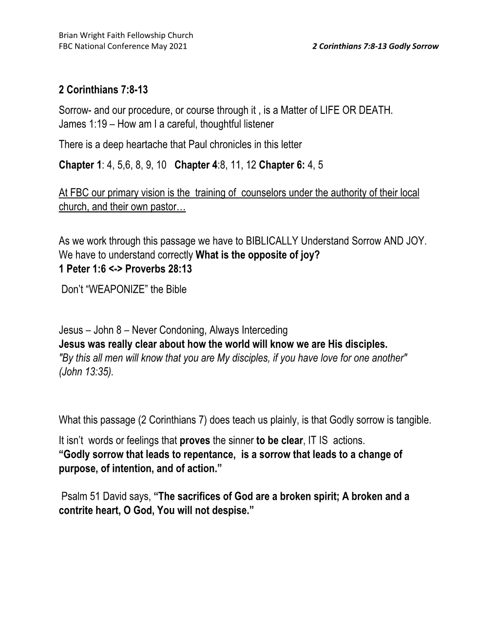 2 Corinthians 7:8-13 Sorrow- and Our Procedure, Or Course Through It , Is a Matter of LIFE OR DEATH