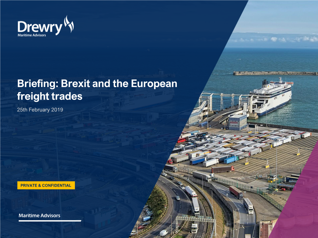 Briefing: Brexit and the European Freight Trades 25Th February 2019