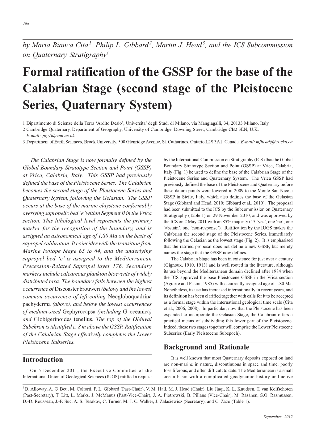 Formal Ratification of the GSSP for the Base of the Calabrian Stage (Second Stage of the Pleistocene Series, Quaternary System)