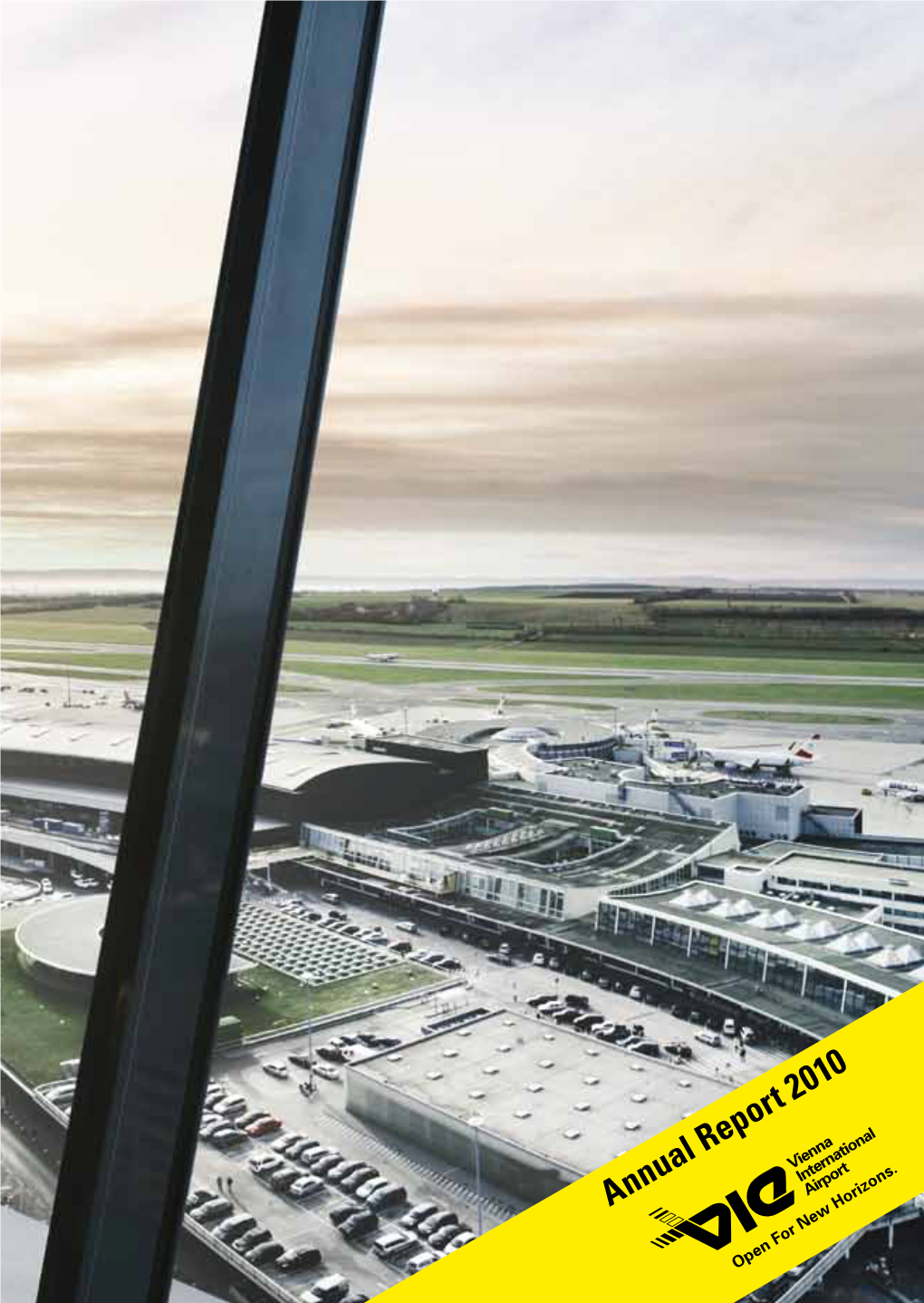 Annual Report 2010 Key Data on the Flughafen Wien Group