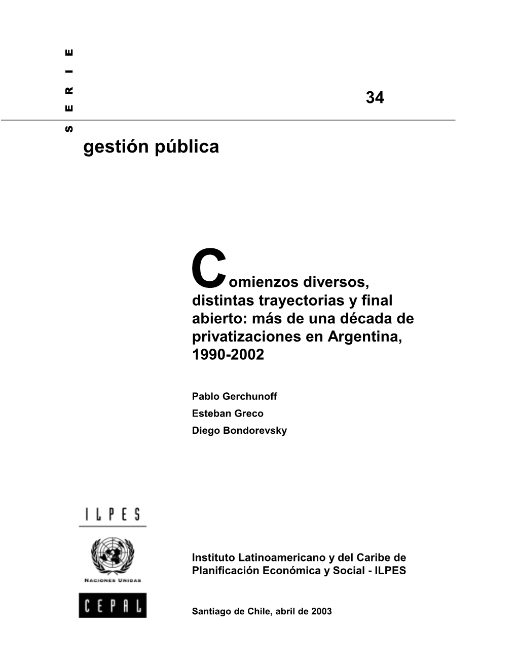 De Una Década De Privatizaciones En Argentina, 1990-2002