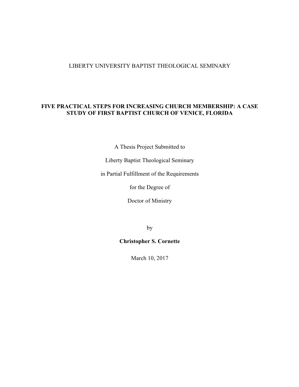 Five Practical Steps for Increasing Church Membership: a Case Study of First Baptist Church of Venice, Florida