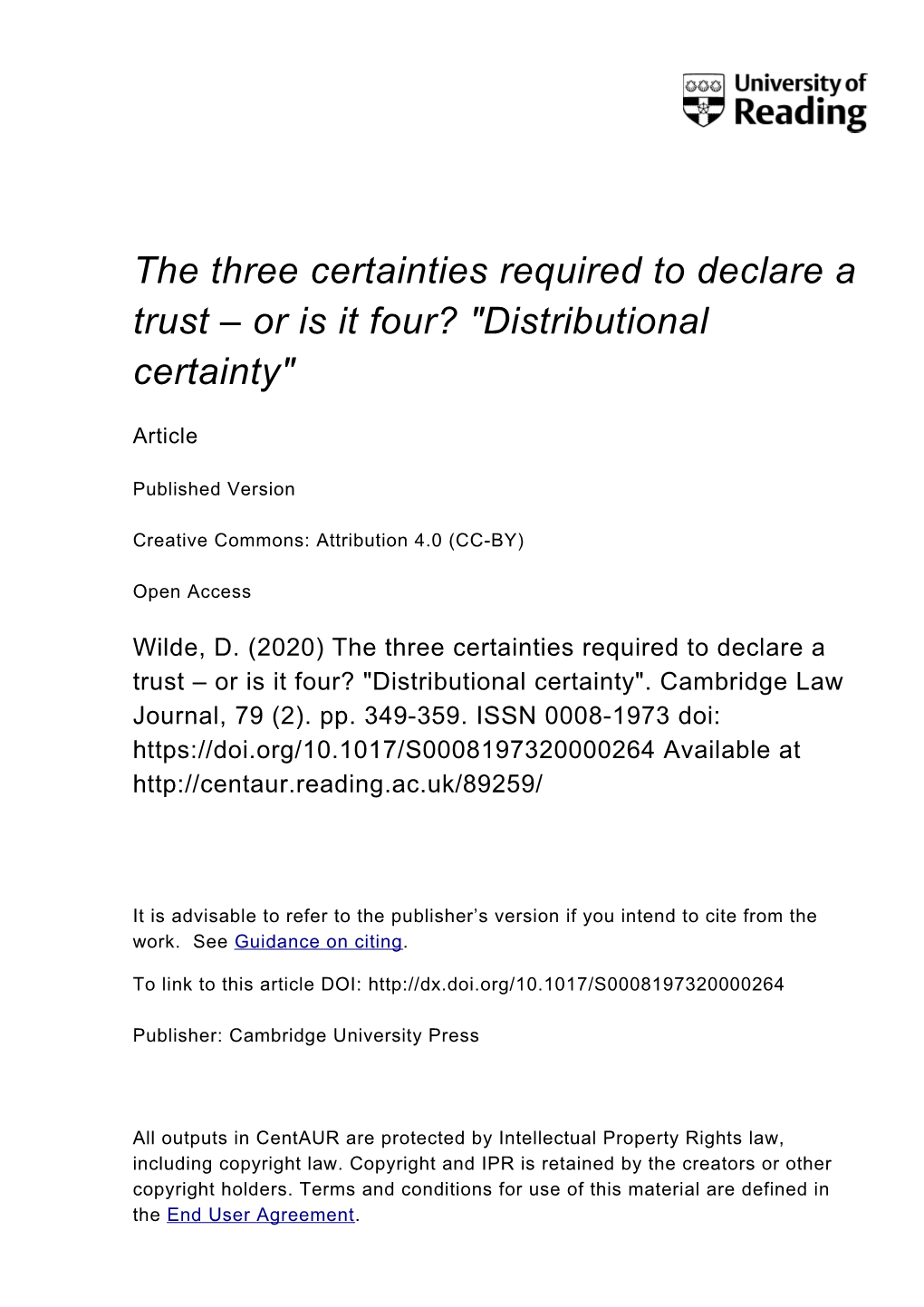 The Three Certainties Required to Declare a Trust – Or Is It Four? "Distributional Certainty"