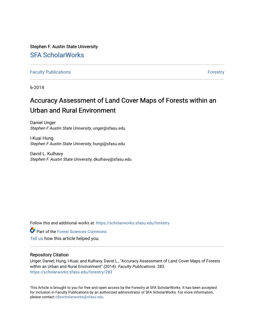 Accuracy Assessment of Land Cover Maps of Forests Within an Urban and Rural Environment