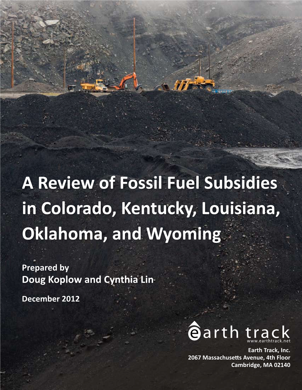 A Review of Fossil Fuel Subsidies in Colorado, Kentucky, Louisiana, Oklahoma, and Wyoming