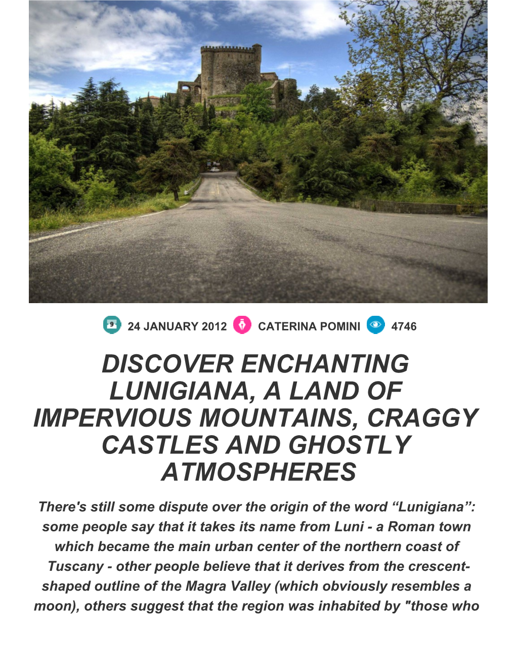 Discover Enchanting Lunigiana, a Land of Impervious Mountains, Craggy Castles and Ghostly Atmospheres