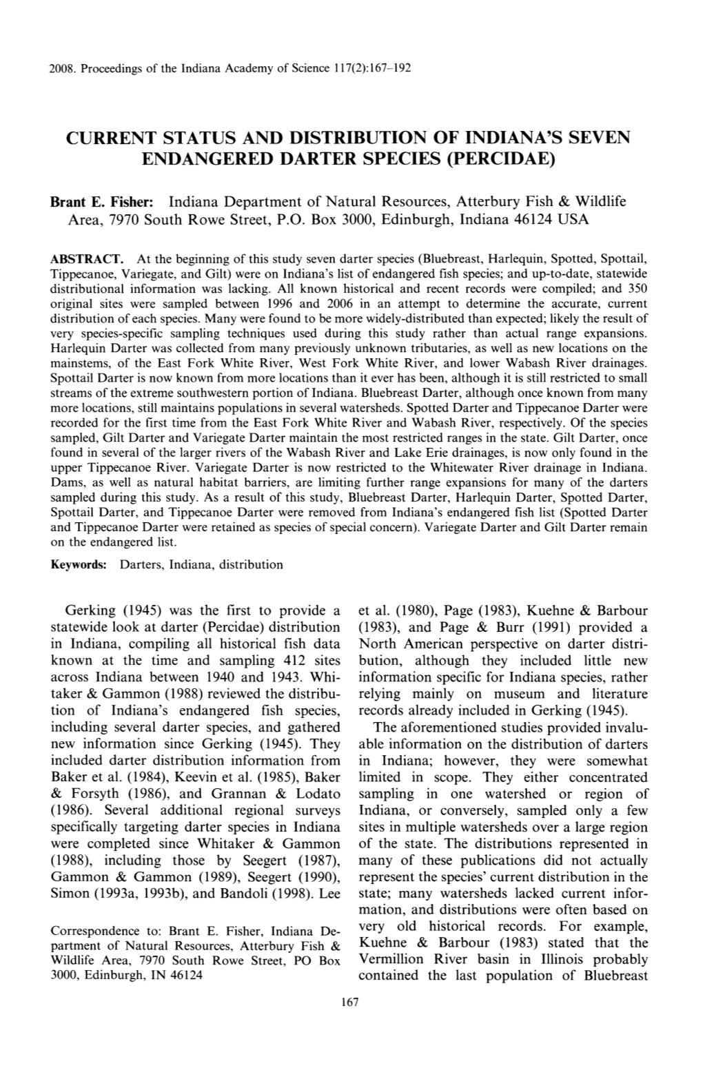 Current Status and Distribution of Indiana's Seven Endangered Darter Species (Percidae)