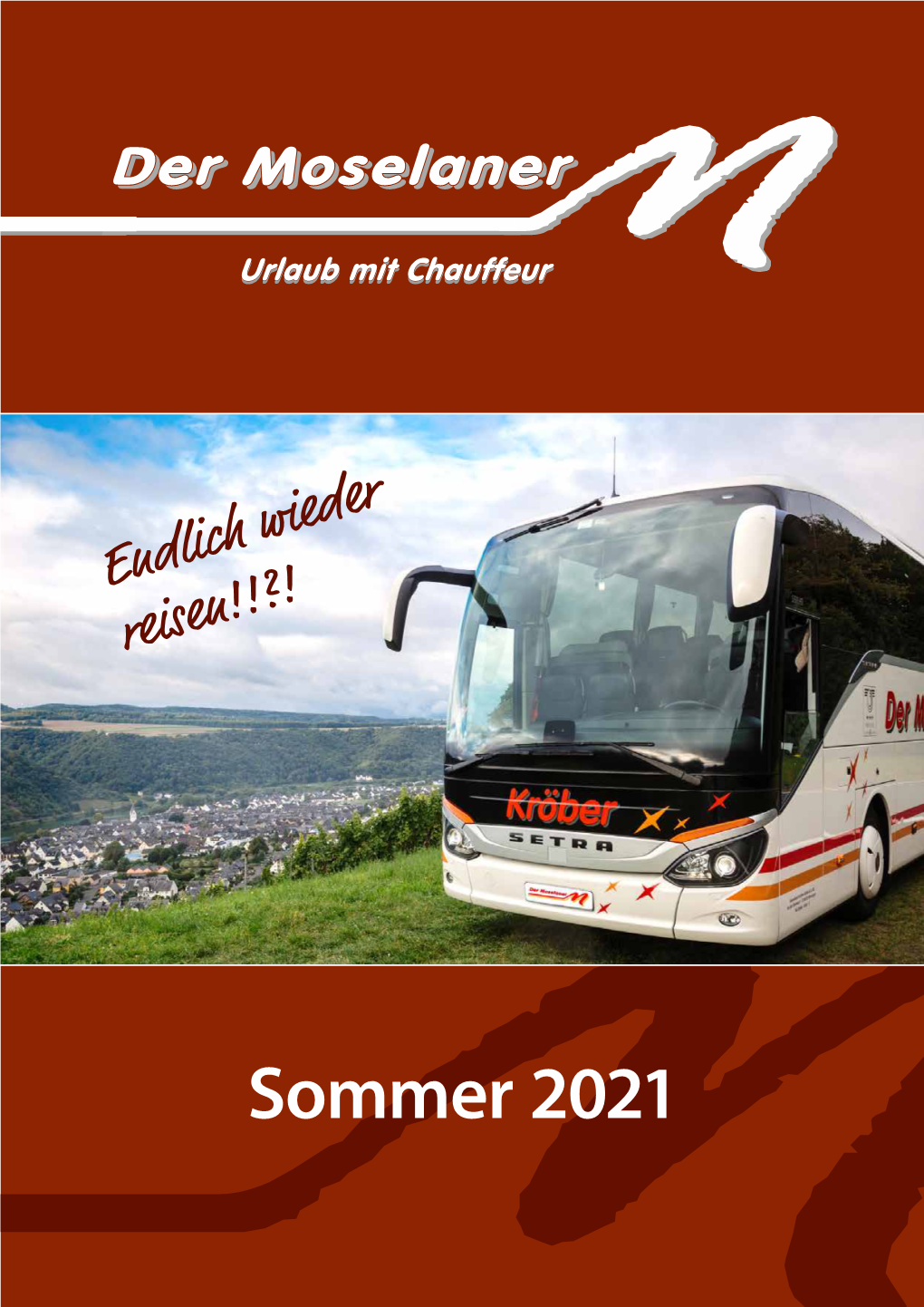 Sommer 2021 Liebe Reisefreunde