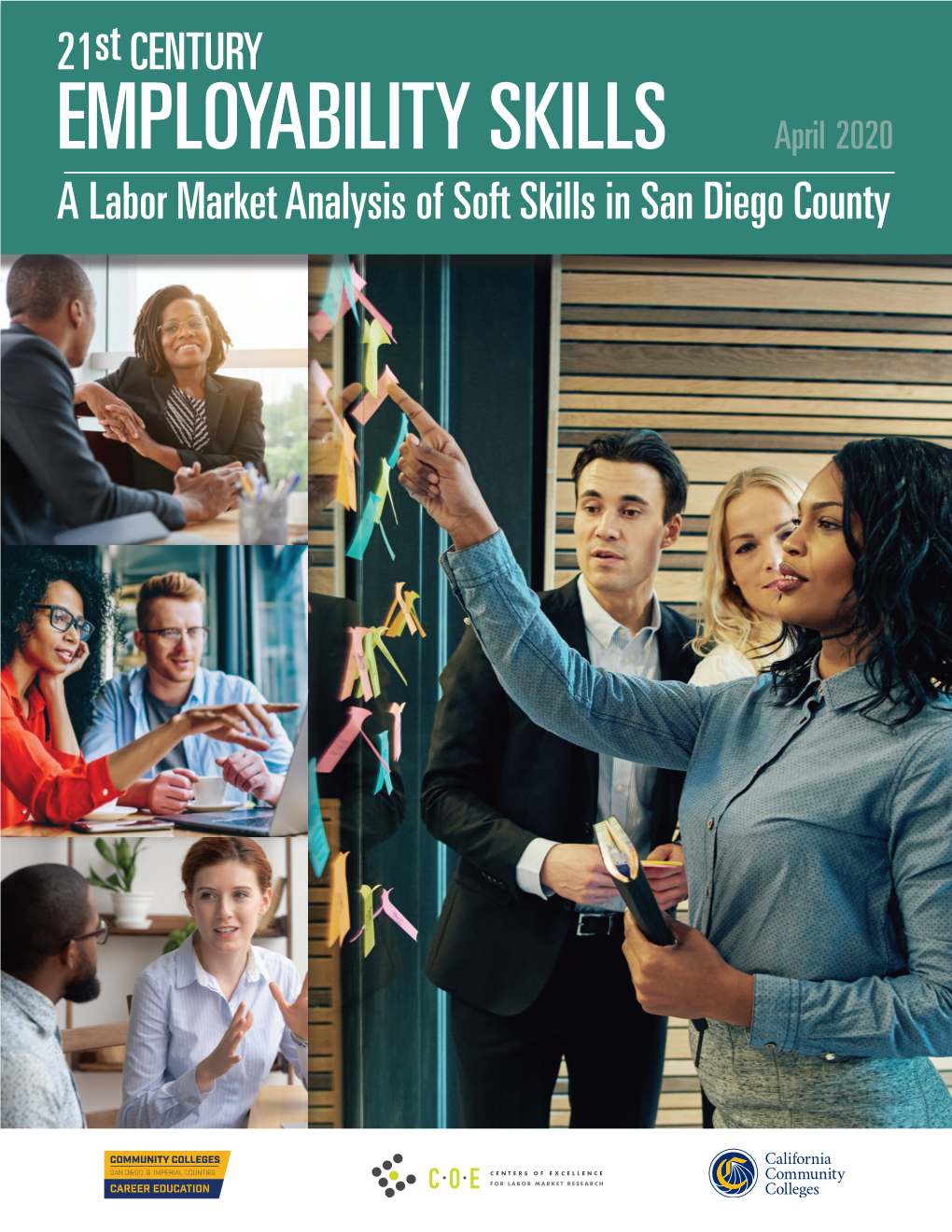 EMPLOYABILITY SKILLS April 2020 a Labor Market Analysis of Soft Skills in San Diego County Table of Contents Introduction