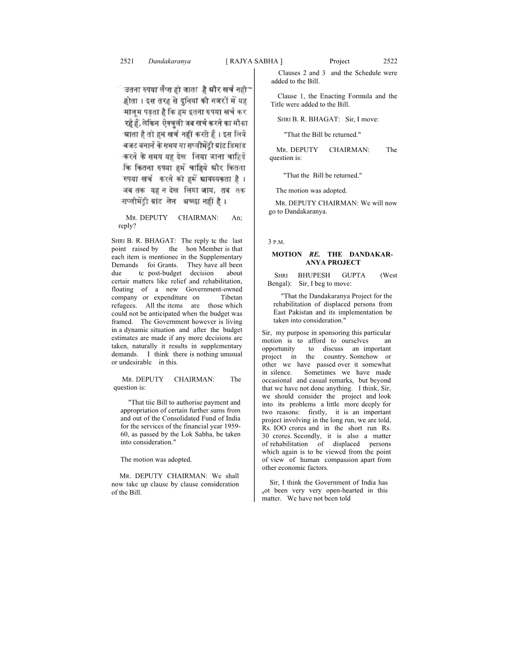 2521 Dandakaranya [ RAJYA SABHA ] Project 2522 Clauses 2 and 3 and the Schedule Were Added to the Bill