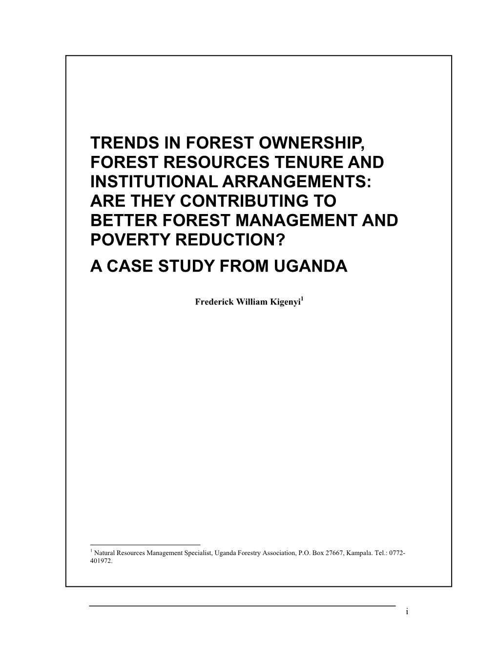 Trends in Forest Ownership, Forest Resources Tenure and Institutional