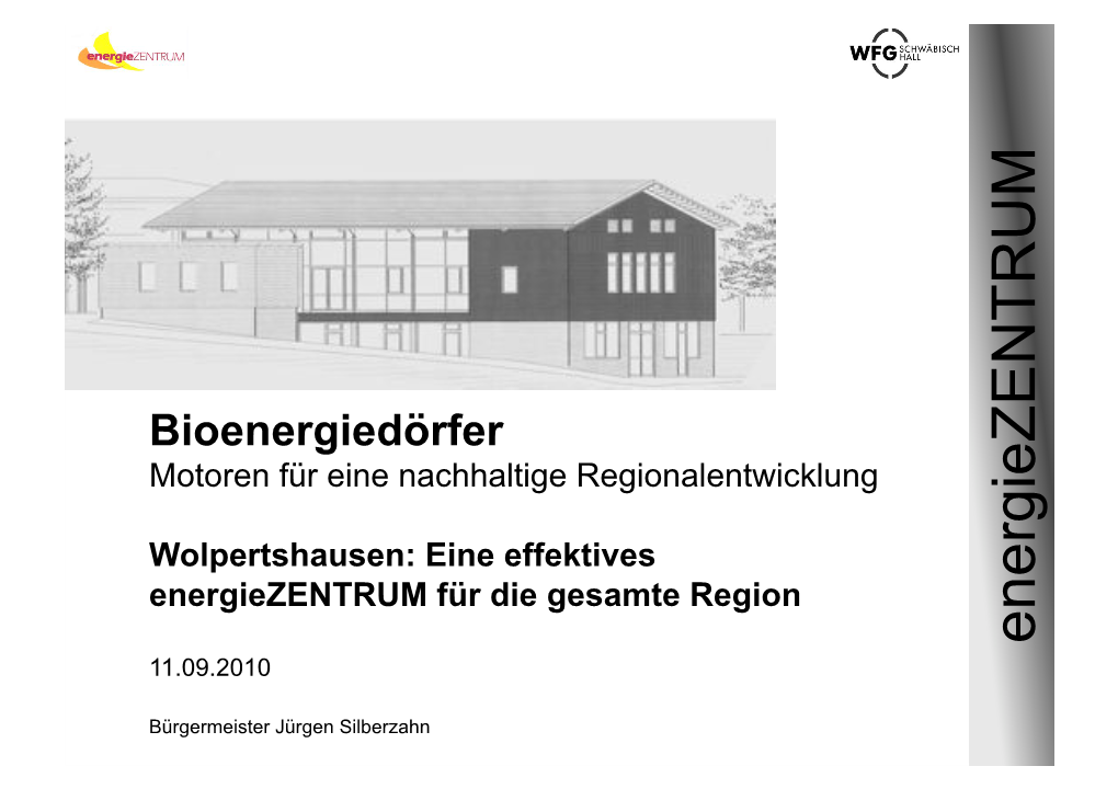 Wolpertshausen: Eine Effektives Regionalentwicklung Nachhaltige Für Eine Motoren Bioenergiedörfer