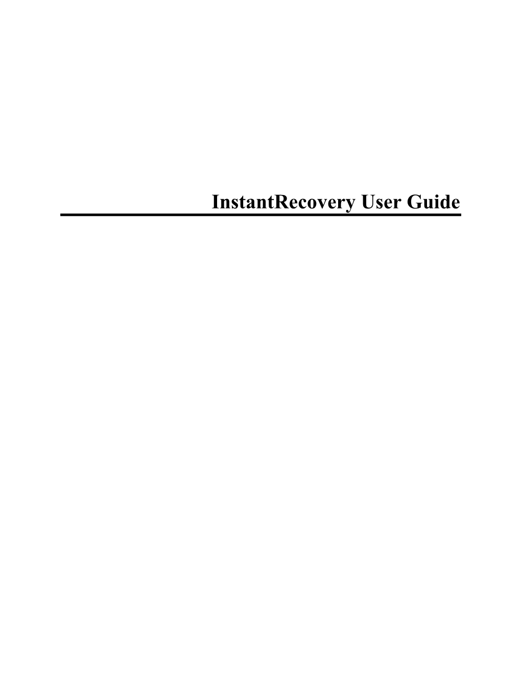 Instantrecovery User Guide