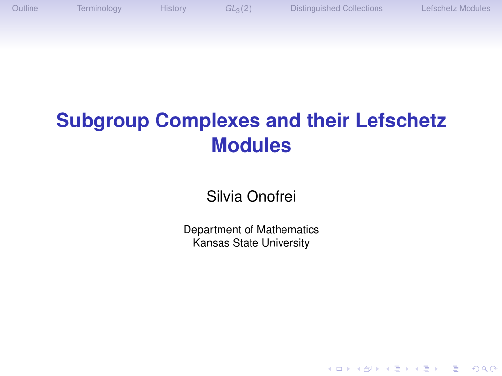 Subgroup Complexes and Their Lefschetz Modules