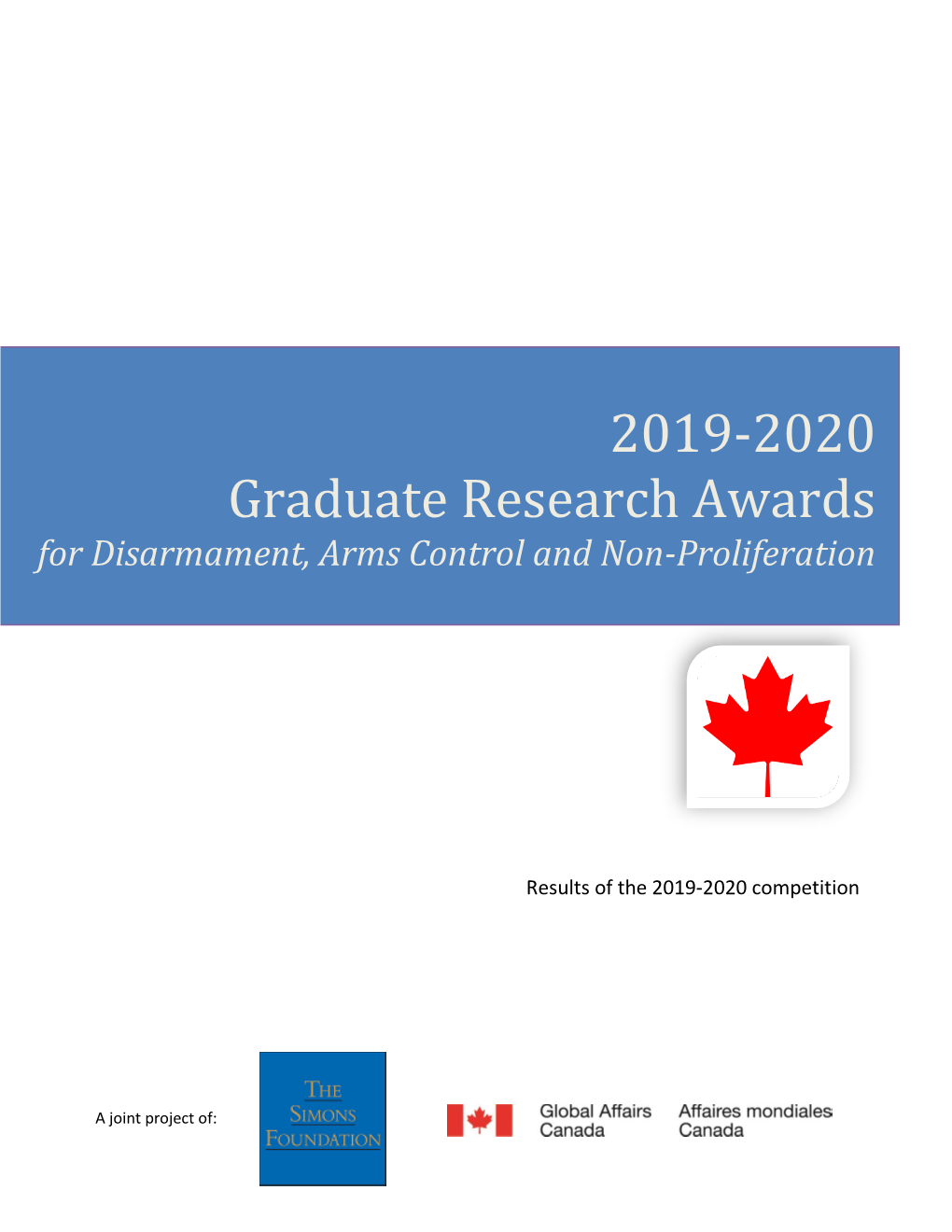 2019-2020 Graduate Research Awards for Disarmament, Arms Control and Non-Proliferation